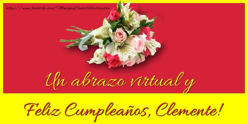 Felicitaciones de cumpleaños - Feliz Cumpleaños, Clemente!