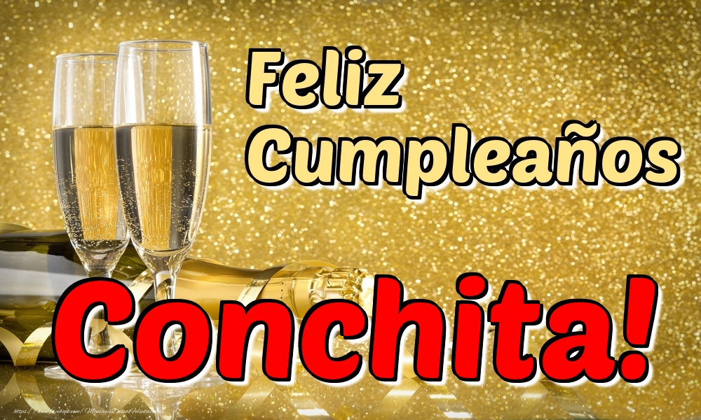 Felicitaciones de cumpleaños - Feliz Cumpleaños Conchita!