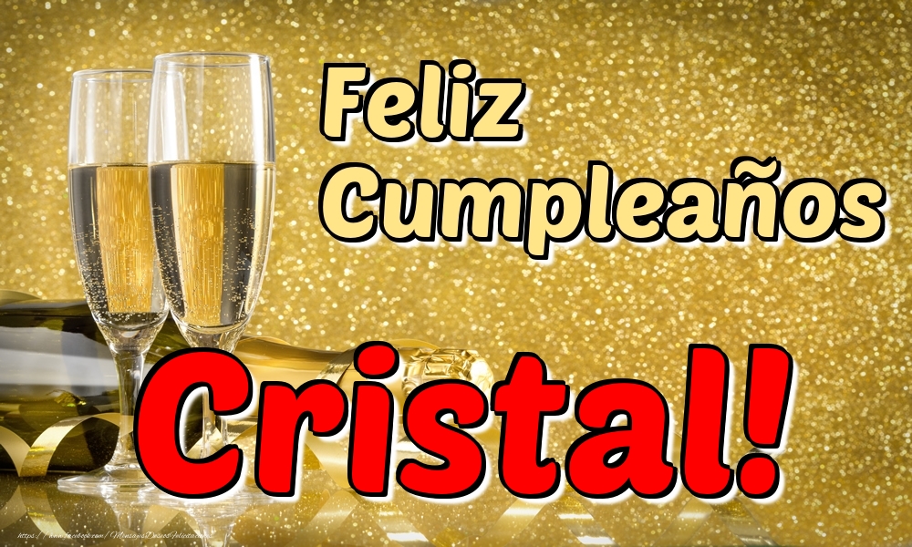 Felicitaciones de cumpleaños - Champán & Hombres | Feliz Cumpleaños Cristal!