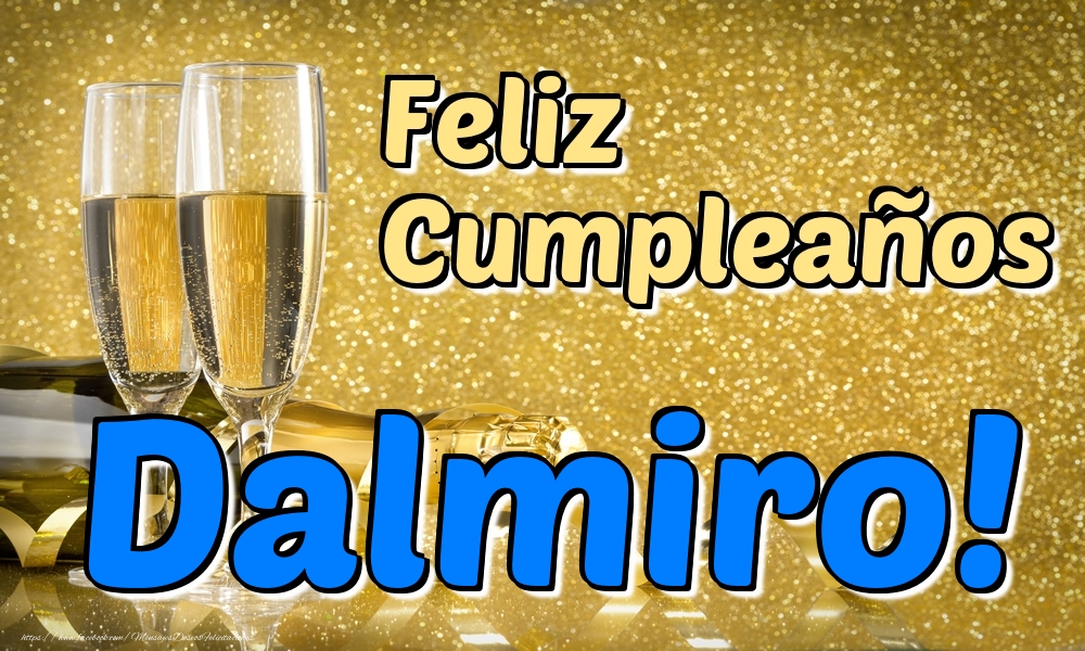 Felicitaciones de cumpleaños - Feliz Cumpleaños Dalmiro!