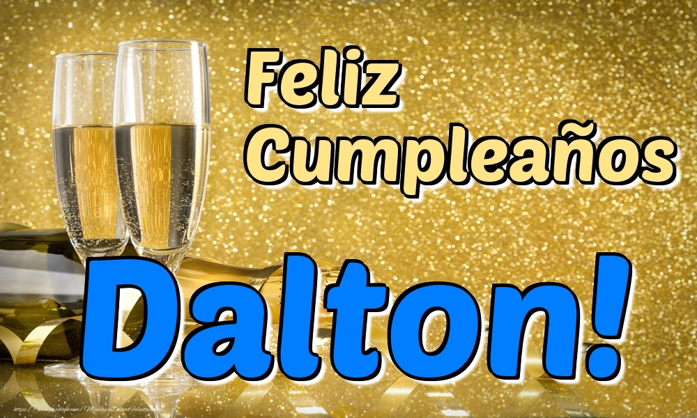 Felicitaciones de cumpleaños - Feliz Cumpleaños Dalton!