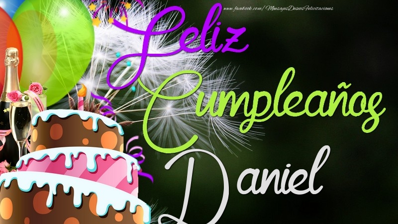Felicitaciones de cumpleaños - Feliz Cumpleaños, Daniel
