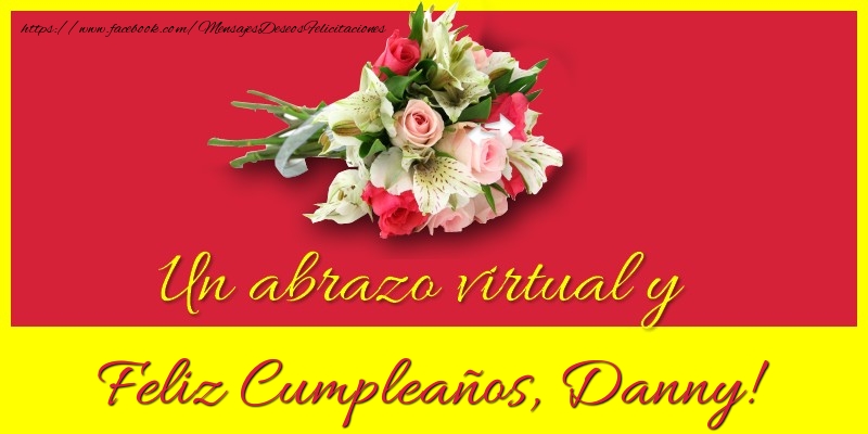 Felicitaciones de cumpleaños - Feliz Cumpleaños, Danny!
