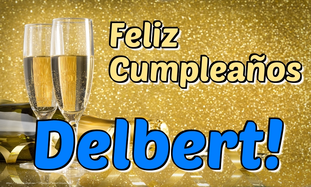 Felicitaciones de cumpleaños - Feliz Cumpleaños Delbert!