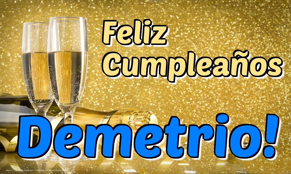 Felicitaciones de cumpleaños - Feliz Cumpleaños Demetrio!