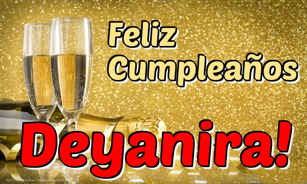 Felicitaciones de cumpleaños - Feliz Cumpleaños Deyanira!
