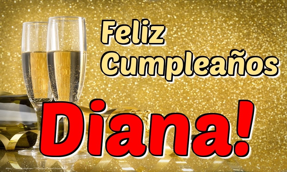 Felicitaciones de cumpleaños - Feliz Cumpleaños Diana!
