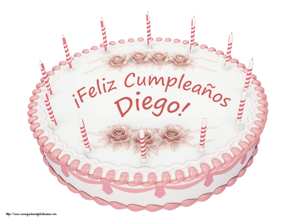 Felicitaciones de cumpleaños -  ¡Feliz Cumpleaños Diego! - Tartas