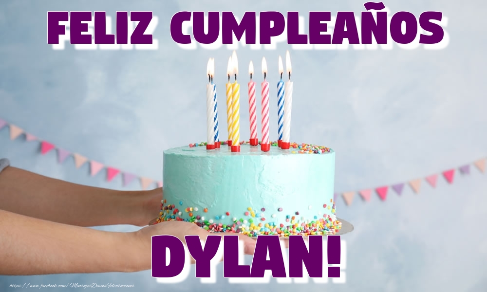 Felicitaciones de cumpleaños - Feliz Cumpleaños Dylan!
