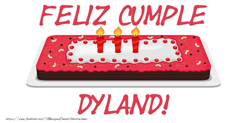 Felicitaciones de cumpleaños - Feliz Cumple Dyland!