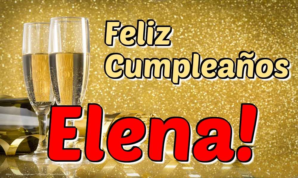 Felicitaciones de cumpleaños - Champán & Hombres | Feliz Cumpleaños Elena!