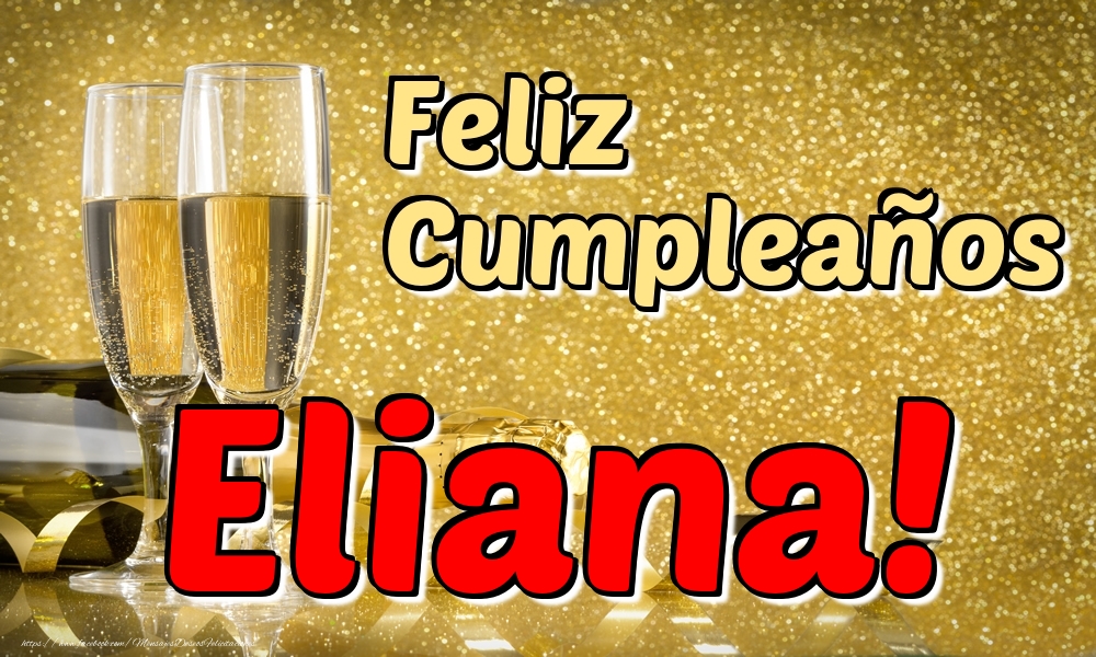 Felicitaciones de cumpleaños - Feliz Cumpleaños Eliana!