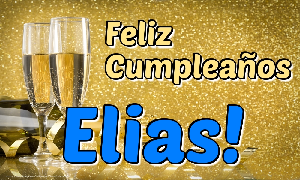 Felicitaciones de cumpleaños - Feliz Cumpleaños Elias!