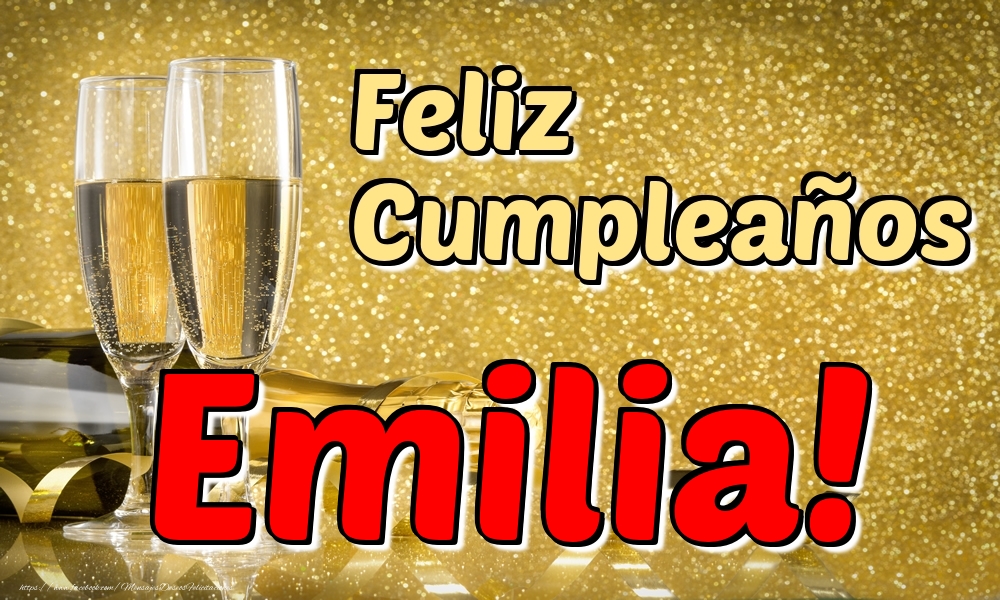 Felicitaciones de cumpleaños - Champán & Hombres | Feliz Cumpleaños Emilia!