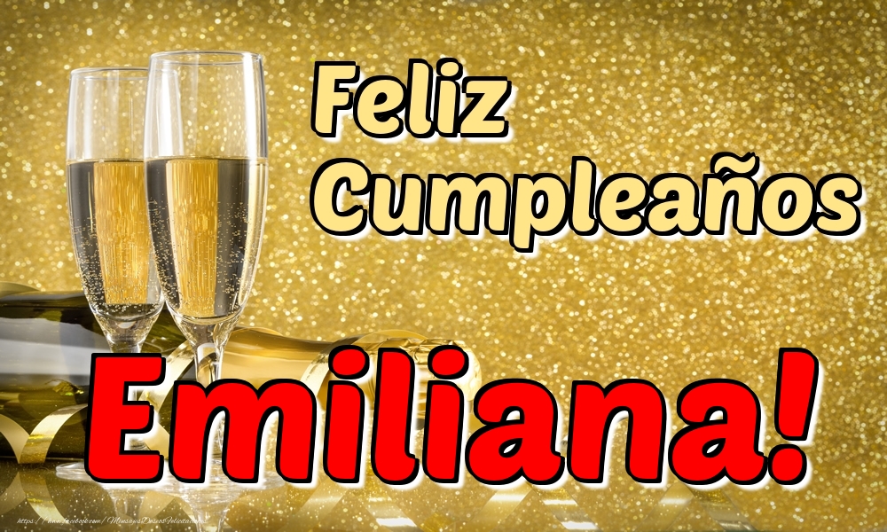 Felicitaciones de cumpleaños - Feliz Cumpleaños Emiliana!