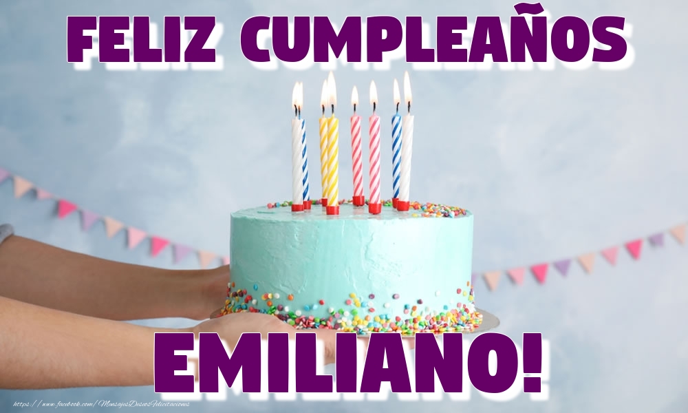 Felicitaciones de cumpleaños - Tartas | Feliz Cumpleaños Emiliano!