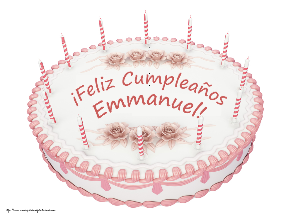 Felicitaciones de cumpleaños -  ¡Feliz Cumpleaños Emmanuel! - Tartas