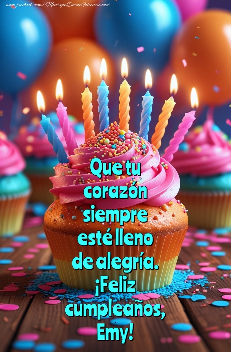 Felicitaciones de cumpleaños - Que tu  corazón  siempre  esté lleno de alegría.