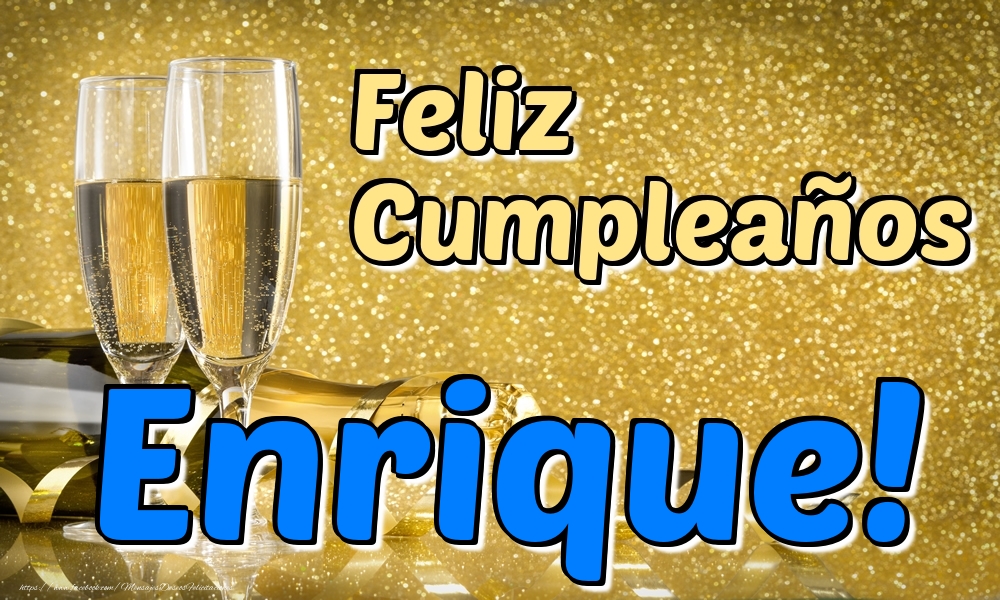 Cumpleaños Feliz Cumpleaños Enrique!