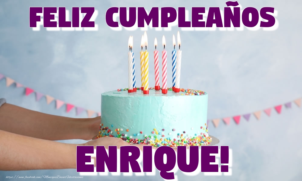 Felicitaciones de cumpleaños - Tartas | Feliz Cumpleaños Enrique!