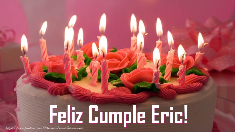 Felicitaciones de cumpleaños - Tartas | Feliz Cumple Eric!