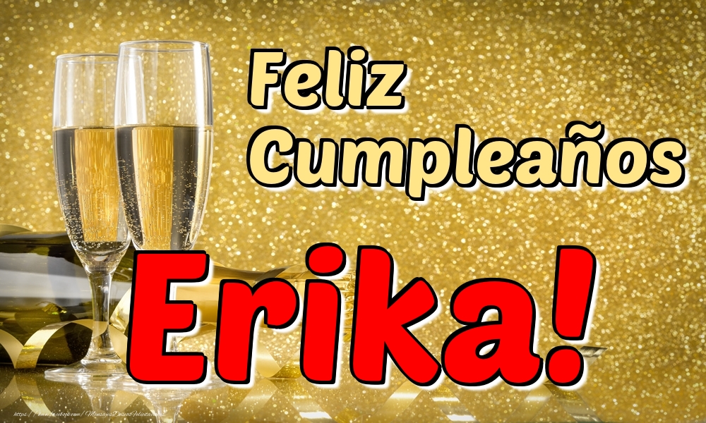 Felicitaciones de cumpleaños - Feliz Cumpleaños Erika!