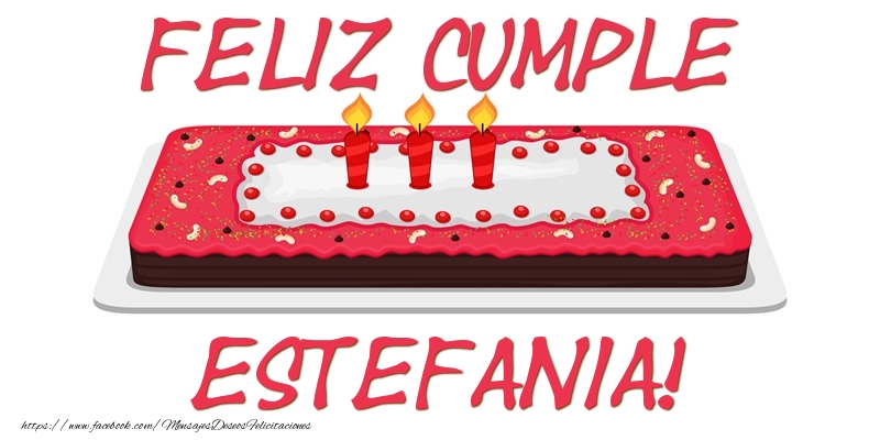 Felicitaciones de cumpleaños - Tartas | Feliz Cumple Estefania!