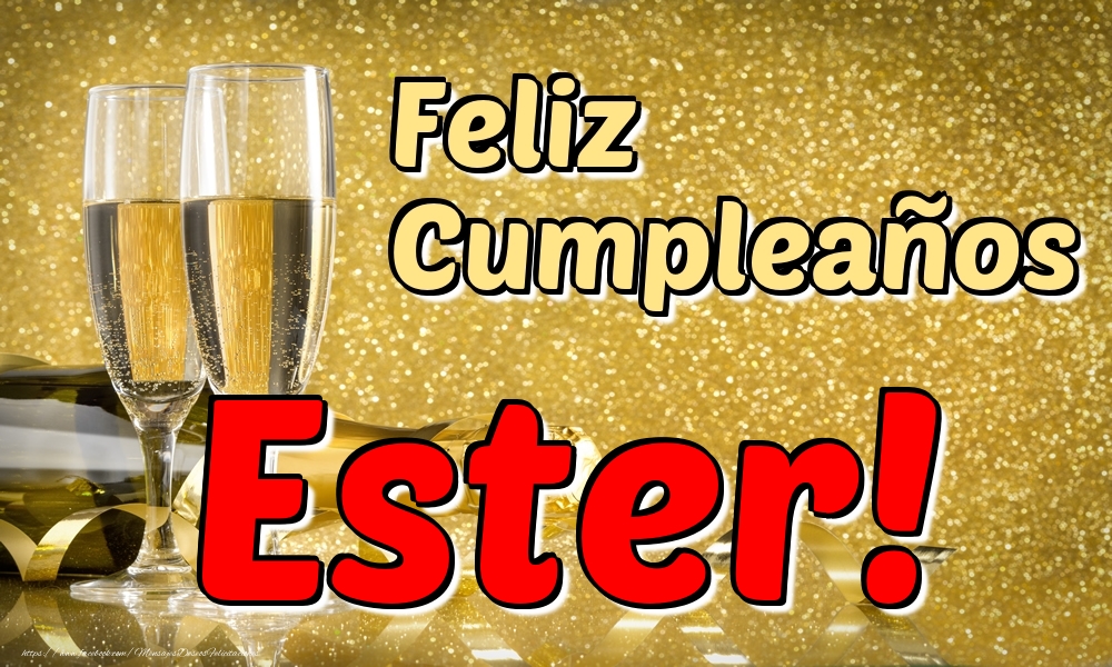 Felicitaciones de cumpleaños - Feliz Cumpleaños Ester!