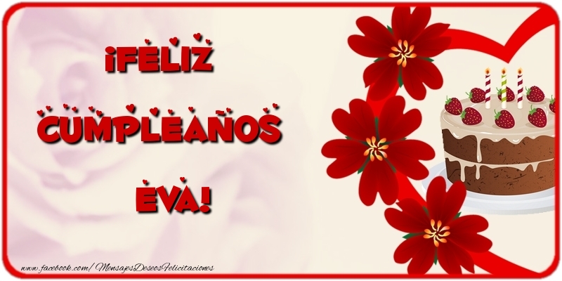 Felicitaciones de cumpleaños - ¡Feliz Cumpleaños Eva
