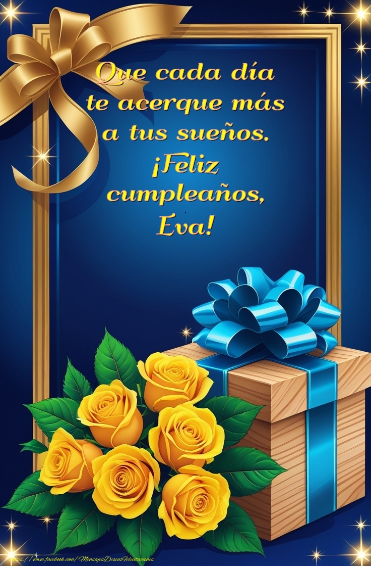 Felicitaciones de cumpleaños - Que cada día  te acerque más a tus sueños.