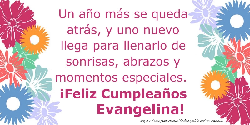 Felicitaciones de cumpleaños - Un año más se queda atrás, y uno nuevo llega para llenarlo de sonrisas, abrazos y momentos especiales. ¡Feliz Cumpleaños Evangelina!