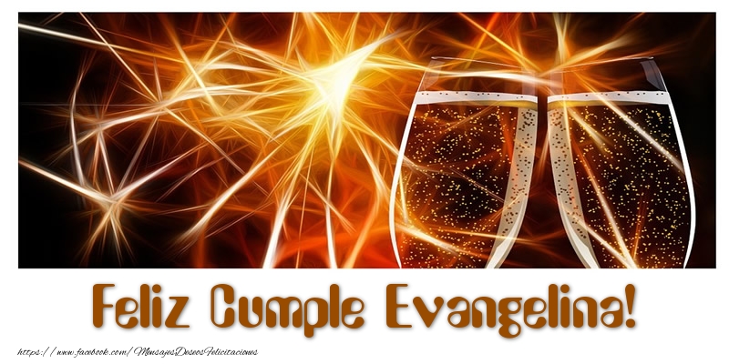 Felicitaciones de cumpleaños - Feliz Cumple Evangelina!