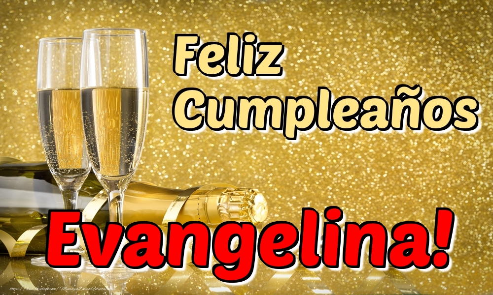 Felicitaciones de cumpleaños - Feliz Cumpleaños Evangelina!