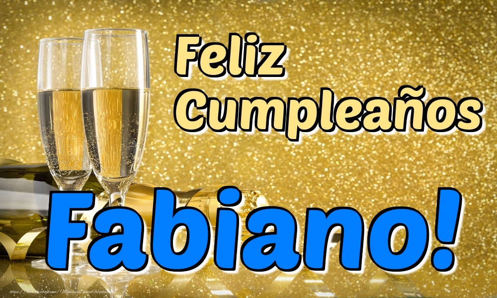 Felicitaciones de cumpleaños - Feliz Cumpleaños Fabiano!