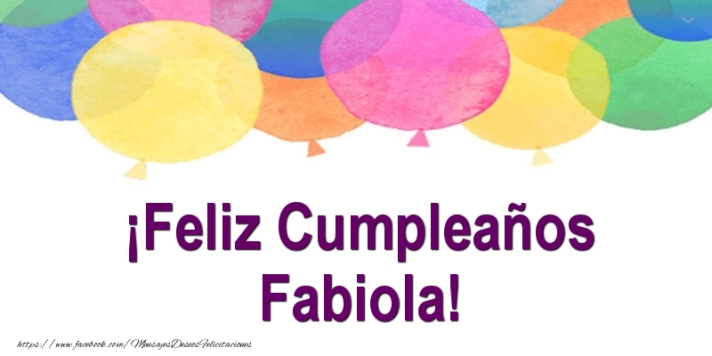 Felicitaciones de cumpleaños - Globos | ¡Feliz Cumpleaños Fabiola!