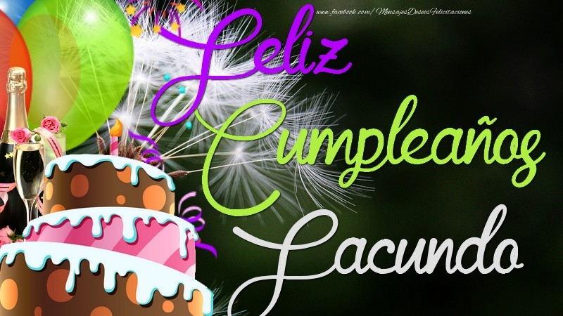 Felicitaciones de cumpleaños - Champán & Globos & Tartas & Hombres | Feliz Cumpleaños, Facundo