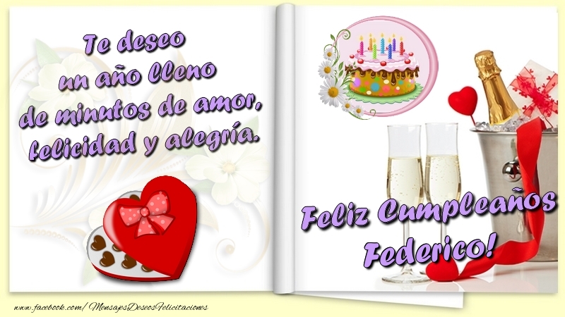 Felicitaciones de cumpleaños - Champán & Corazón & 1 Foto & Marco De Fotos & Hombres | Te deseo un año lleno de minutos de amor, felicidad y alegría. Feliz Cumpleaños Federico