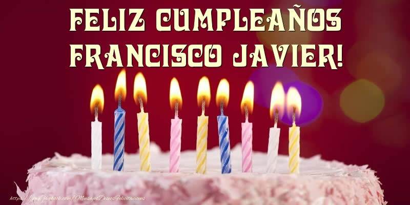 Felicitaciones de cumpleaños - Tartas | Tarta - Feliz Cumpleaños, Francisco Javier!