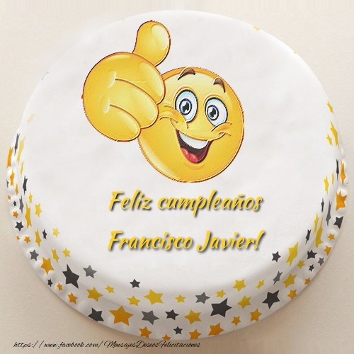 Felicitaciones de cumpleaños - Tartas | Feliz cumpleaños, Francisco Javier!