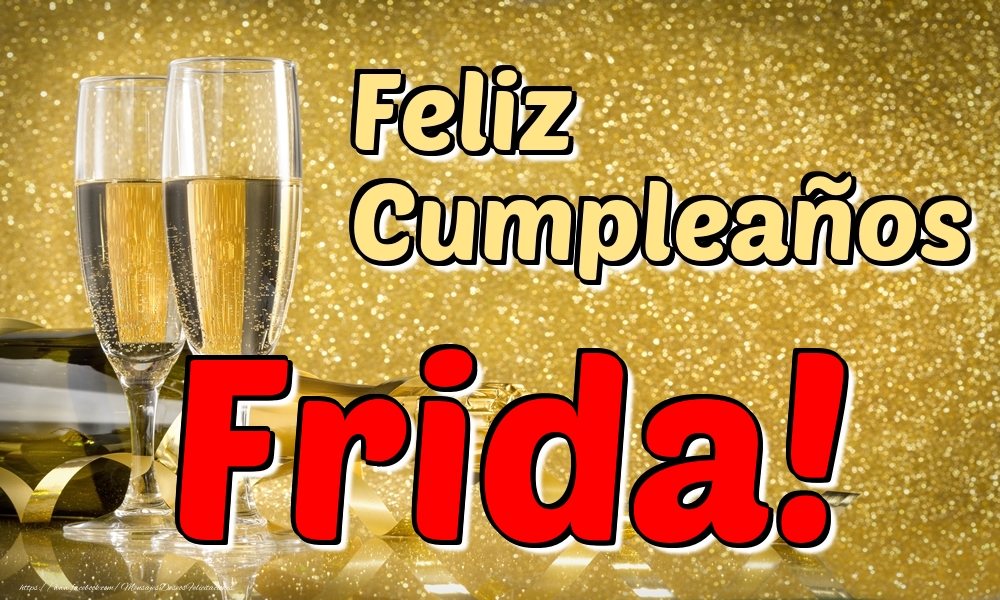 Felicitaciones de cumpleaños - Feliz Cumpleaños Frida!
