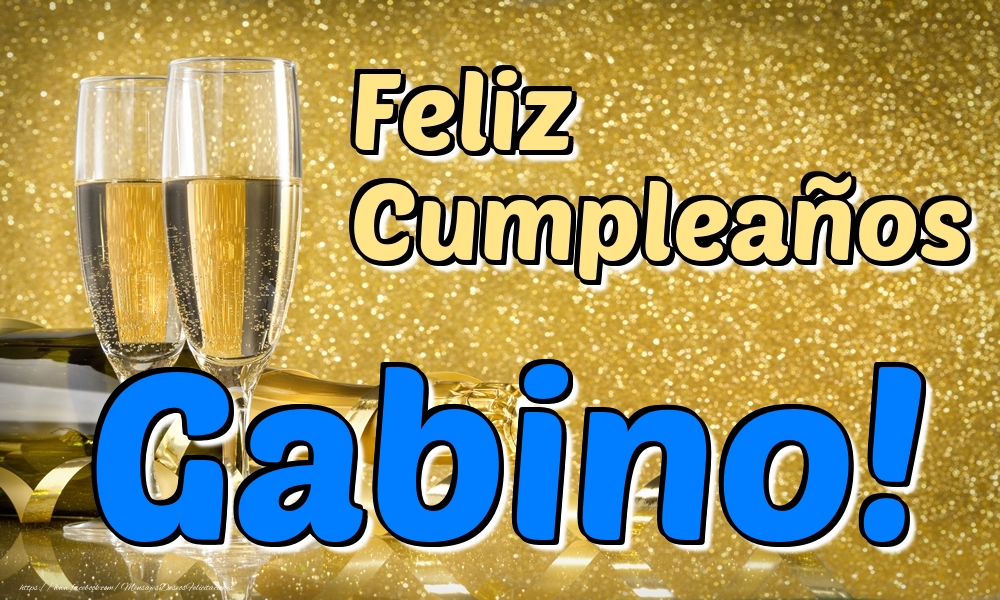 Felicitaciones de cumpleaños - Feliz Cumpleaños Gabino!