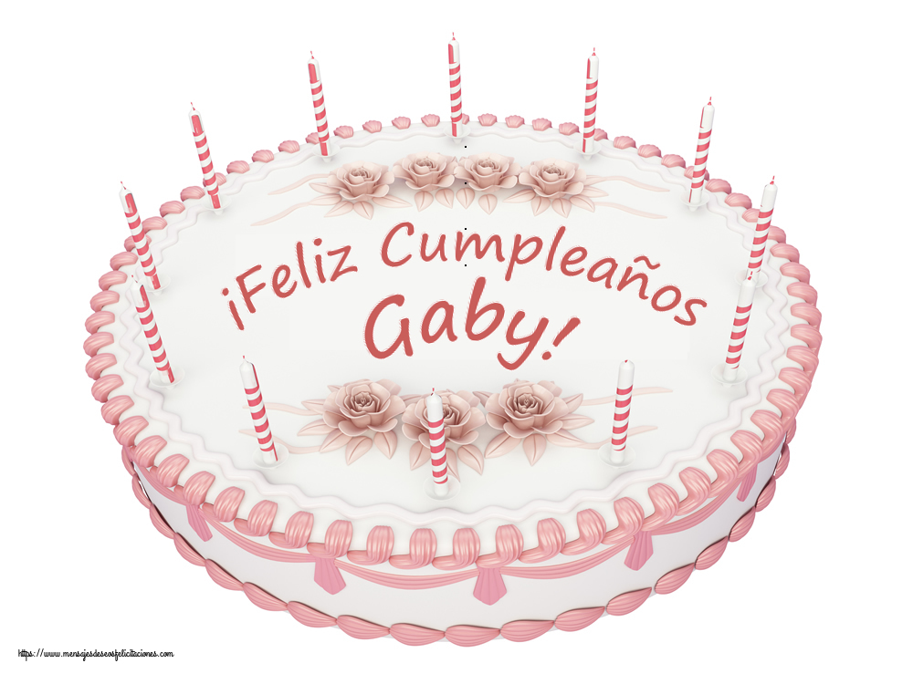 Felicitaciones de cumpleaños -  ¡Feliz Cumpleaños Gaby! - Tartas