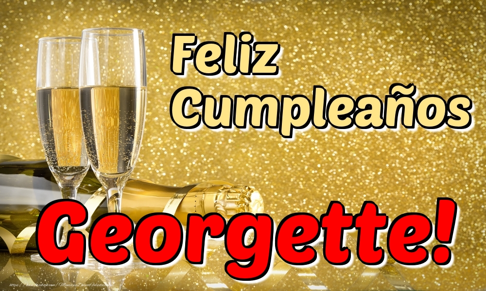 Felicitaciones de cumpleaños - Champán & Hombres | Feliz Cumpleaños Georgette!