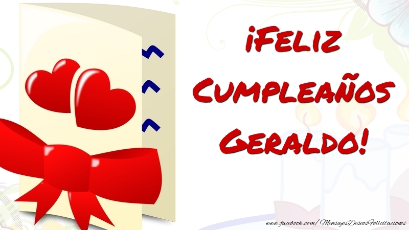 Felicitaciones de cumpleaños - ¡Feliz Cumpleaños Geraldo
