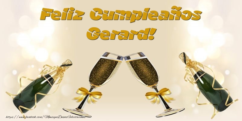 Felicitaciones de cumpleaños - Champán & Hombres | Feliz Cumpleaños Gerard!