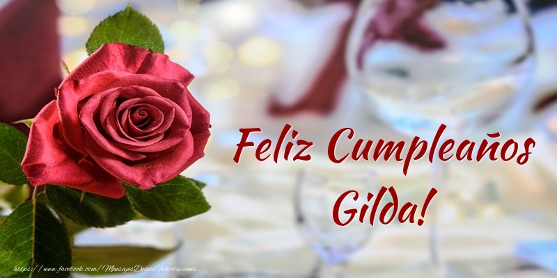 Felicitaciones de cumpleaños - Feliz Cumpleaños Gilda!