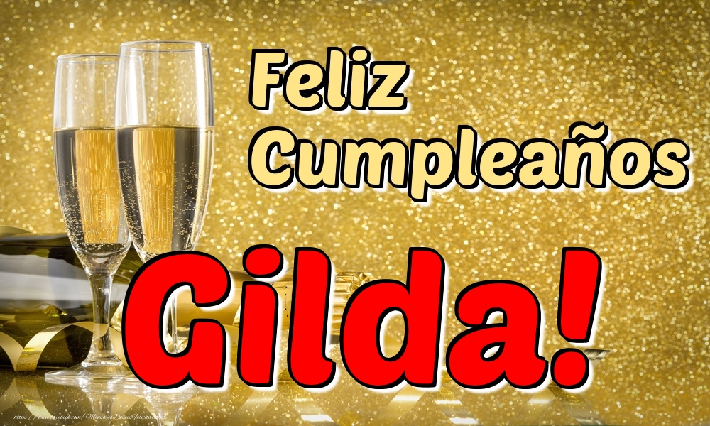 Felicitaciones de cumpleaños - Feliz Cumpleaños Gilda!