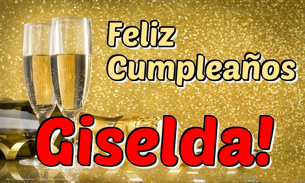 Felicitaciones de cumpleaños - Feliz Cumpleaños Giselda!