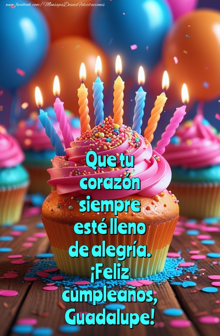 Felicitaciones de cumpleaños - Que tu  corazón  siempre  esté lleno de alegría.