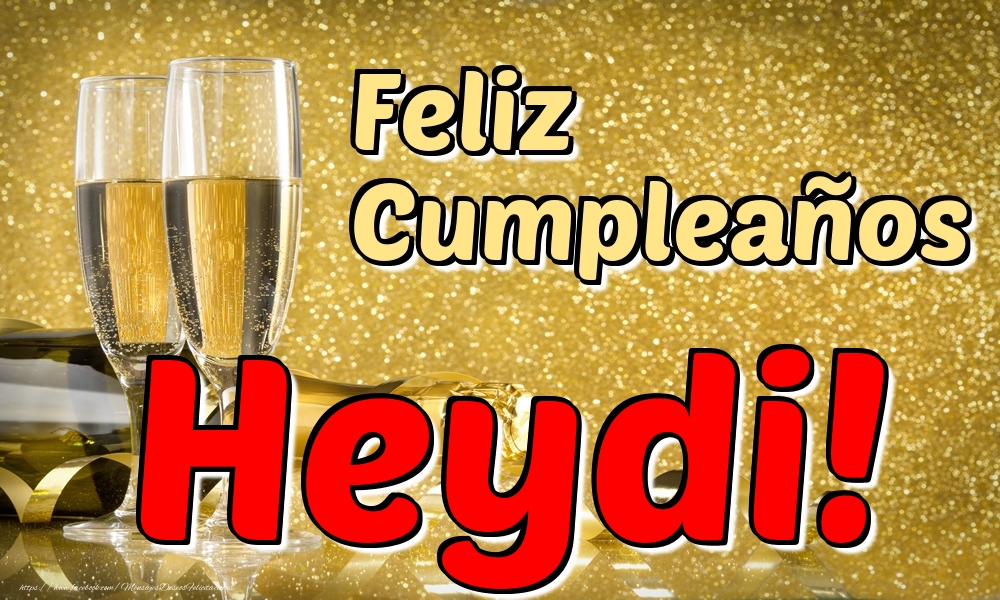 Felicitaciones de cumpleaños - Feliz Cumpleaños Heydi!